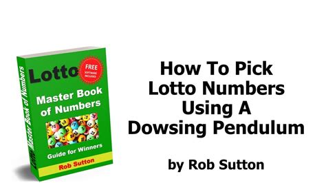 How To Pick Lotto Numbers Using A Dowsing Pendulum .